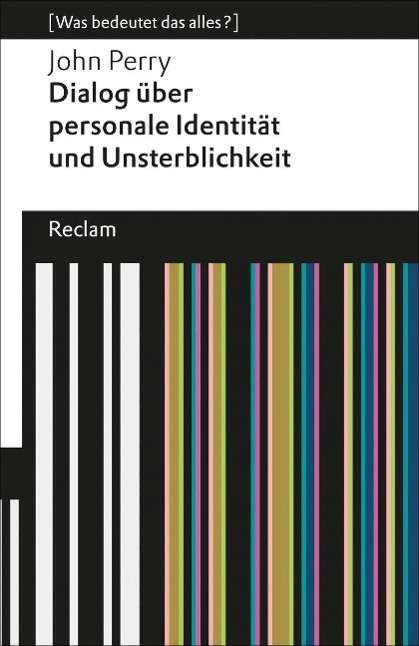 Cover for John Perry · Wbda Dialog Ã¼ber Personale IdentitÃ¤t Und Unsterblichkeit (Book)