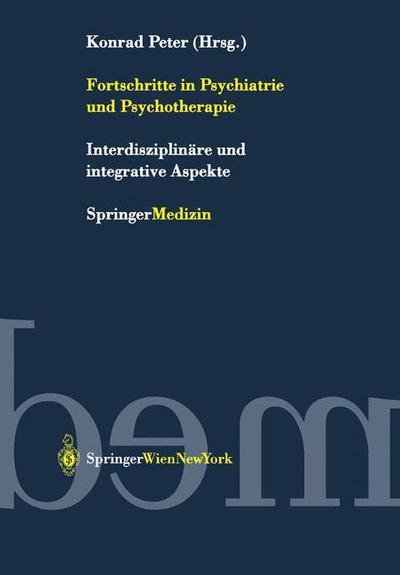 Cover for Konrad Peter · Fortschritte in Psychiatrie Und Psychoth (Spiral Book) (2002)
