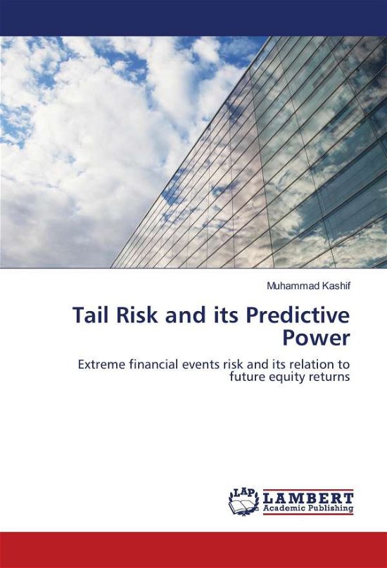 Cover for Kashif · Tail Risk and its Predictive Pow (Bok)