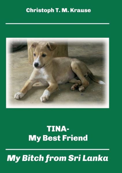 Cover for Krause · Tina - My Best Friend (Book) (2020)