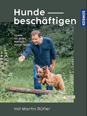 Hunde beschäftigen mit Martin Rütter - Martin Rütter - Livros - Kosmos - 9783440174579 - 24 de outubro de 2022