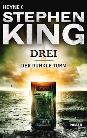 Cover for Stephen King · Heyne.13952 King.Drei (Bok)