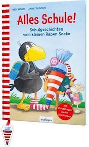 Cover for Nele Moost · Der kleine Rabe Socke: Alles Schule! (Gebundenes Buch) (2022)