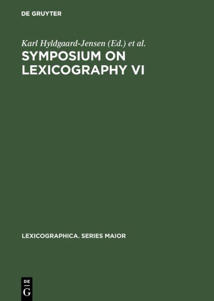 Cover for International Symposium on Lexicography (6th 1992 University of Copenhagen) · Symposium on Lexicography VI (Book) (1994)