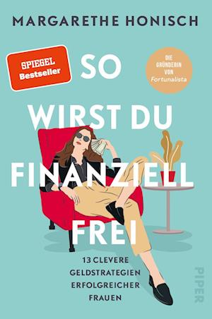 Cover for Margarethe Honisch · So wirst du finanziell frei (Bog) (2022)