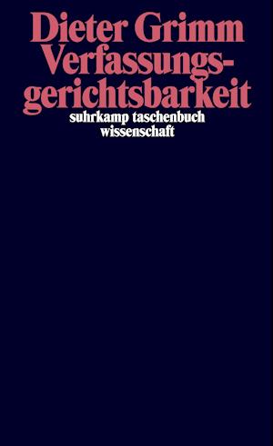 Cover for Dieter Grimm · Verfassungsgerichtsbarkeit (Paperback Book) (2021)