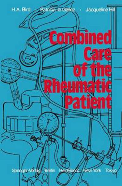 Cover for H.A. Bird · Combined Care of the Rheumatic Patient (Paperback Book) [Edition. Ed. edition] (1985)
