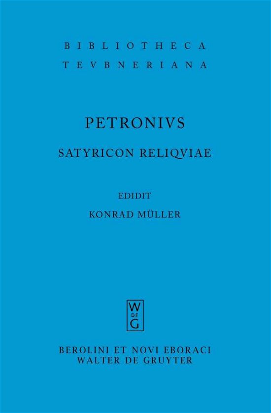 Cover for Petronius · Satyricon reliquiae (Buch) (2004)