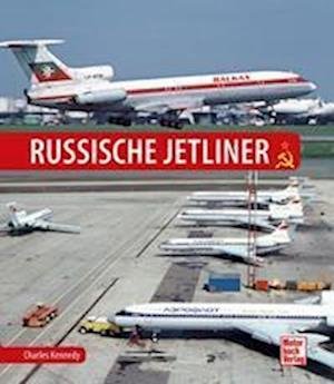 Cover for Charles Kennedy · Russische Jetliner (Inbunden Bok) (2022)