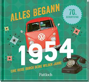 Alles begann 1954 - Pattloch Verlag - Books - Pattloch Geschenkbuch - 9783629009579 - December 1, 2023