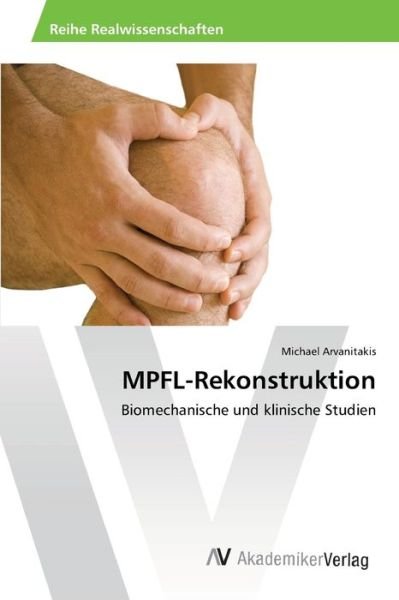 Cover for Arvanitakis · MPFL-Rekonstruktion (Bog) (2013)