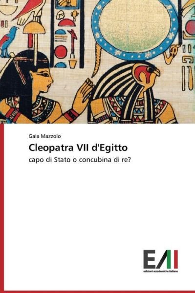 Cover for Mazzolo Gaia · Cleopatra Vii D'egitto (Taschenbuch) (2015)