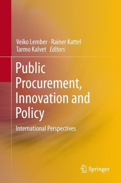 Cover for Veiko Lember · Public Procurement, Innovation and Policy: International Perspectives (Hardcover Book) [2014 edition] (2013)