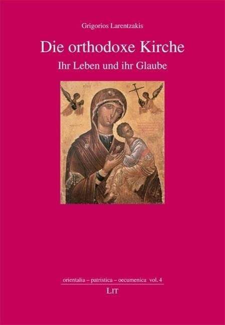 Cover for Larentzakis · Die orthodoxe Kirche (Bog)