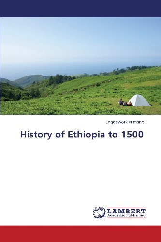 Cover for Engdawork Nimane · History of Ethiopia to 1500 (Taschenbuch) (2013)