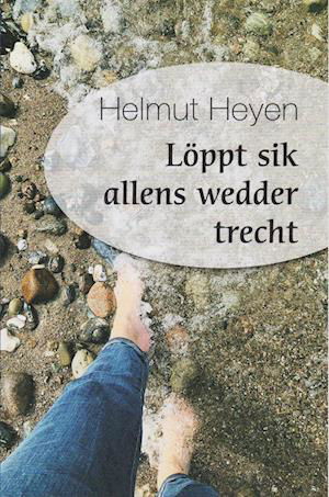 Cover for Helmut Heyen · Löppt sik allens wedder trecht (Buch) (2022)