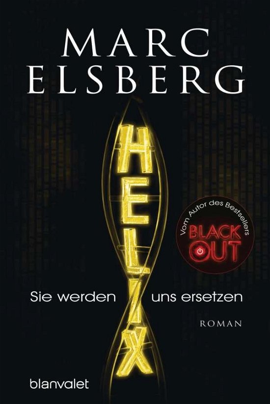 Cover for Blanvalet 0557 Elsberg:helix · Blanvalet 0557 Elsberg:HELIX - Sie werd (Bok)