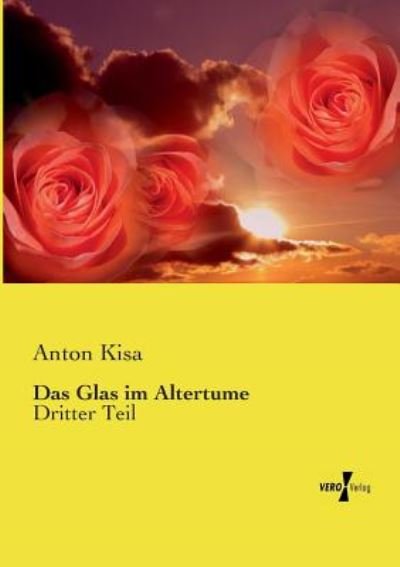 Cover for Kisa · Das Glas im Altertume (Book) (2019)
