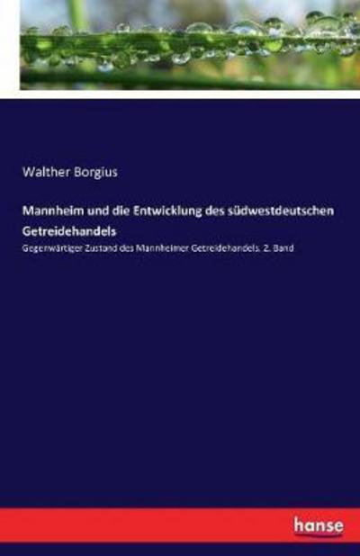 Cover for Borgius · Mannheim und die Entwicklung de (Book) (2017)