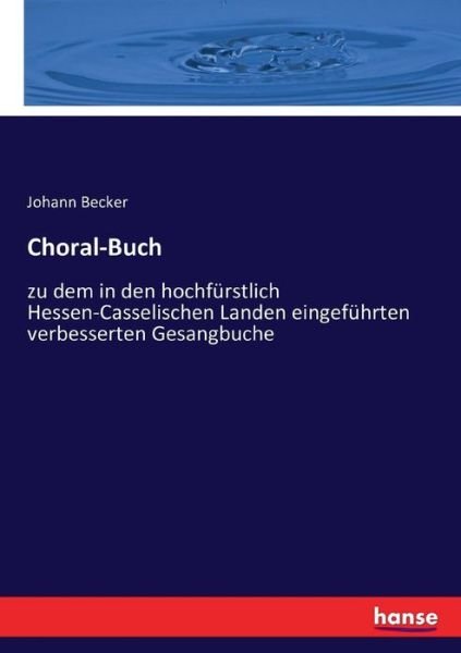 Cover for Becker · Choral-Buch (Buch) (2016)