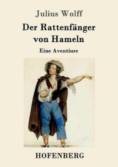 Cover for Wolff · Der Rattenfänger von Hameln (Bok) (2017)