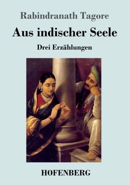 Cover for Tagore · Aus indischer Seele (Book) (2020)