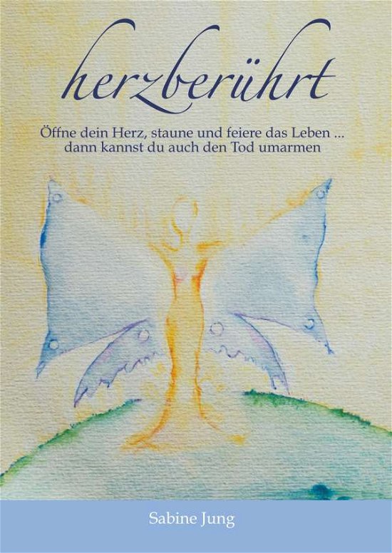 Cover for Jung · Herzberührt - Öffne Dein Herz, Sta (Book) (2019)