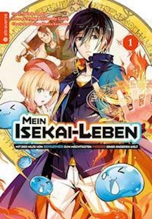 Cover for Shinkoshoto · Mein Isekai-Leben - Mit der Hilfe von Schleimen zum mächtigsten Magier einer anderen Welt 01 (Taschenbuch) (2021)