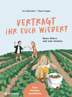 Cover for Ira Schneider · Vertragt ihr euch wieder? (Book) (2025)