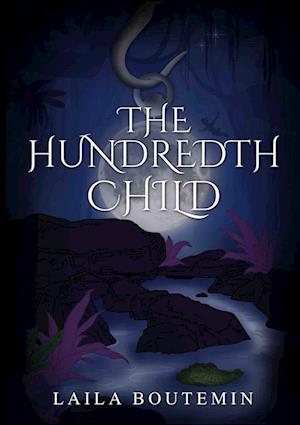Cover for Laila Boutemin · The Hundredth Child (Book) (2025)
