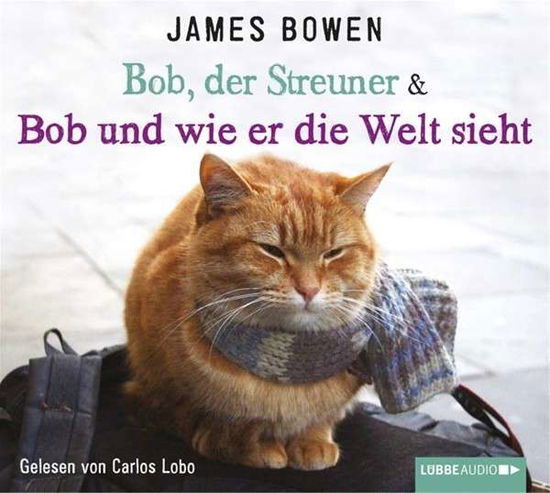 Bob,der Streuner & Bob Und Wie er Die Welt Sieht - James Bowen - Muziek - LUEBBE AUDIO-DEU - 9783785749579 - 13 maart 2014