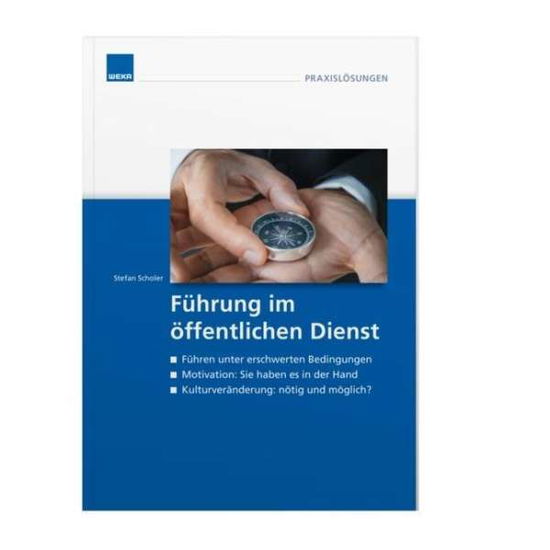 Cover for Scholer · Führung im öffentlichen Dienst (Book)