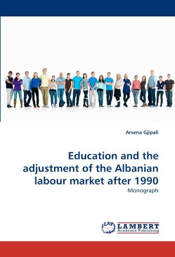 Cover for Arsena Gjipali · Education and the Adjustment of the Albanian Labour Market After 1990: Monograph (Paperback Bog) (2010)