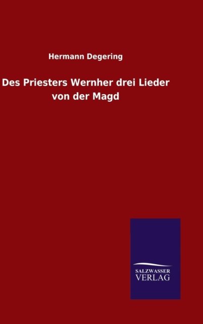 Cover for Degering · Des Priesters Wernher drei Lie (Book) (2016)