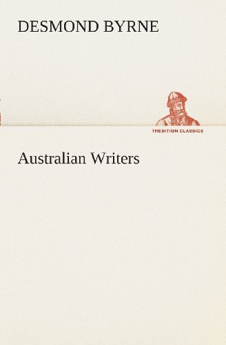 Cover for Desmond Byrne · Australian Writers (Tredition Classics) (Paperback Bog) (2013)
