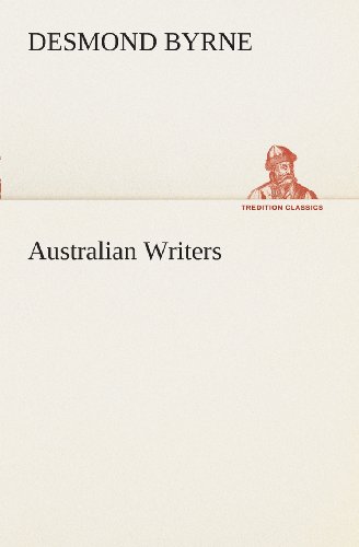 Cover for Desmond Byrne · Australian Writers (Tredition Classics) (Paperback Book) (2013)