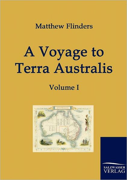 Cover for Matthew Flinders · A Voyage to Terra Australis: Vol. I (Paperback Book) (2010)