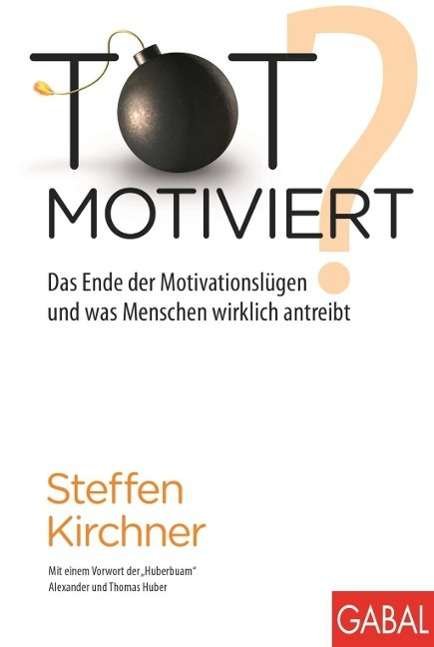 Cover for Kirchner · Totmotiviert? (Bog)