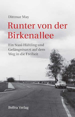 Cover for Dittmar May · Runter von der Birkenallee (Book) (2024)