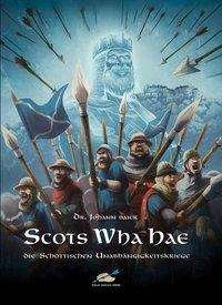 Scots Wha Hae - Baier - Books -  - 9783938921579 - 