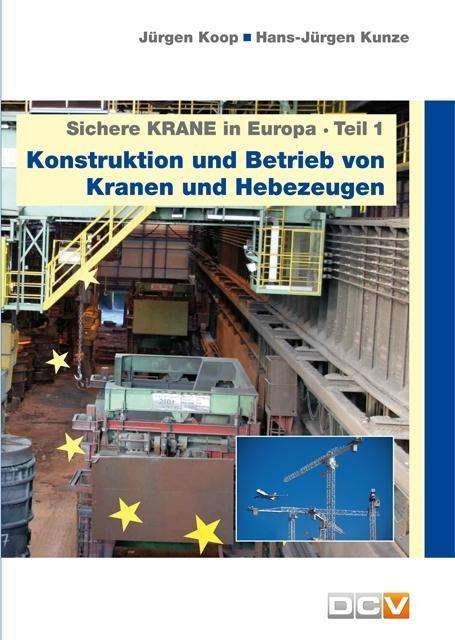 Cover for Koop · Sichere Krane in Europa - Teil 1 (Book)