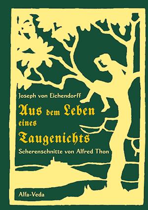 Cover for Joseph Von Eichendorff · Aus dem Leben eines Taugenichts (Hardcover Book) (2021)