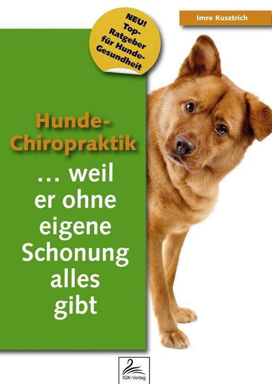 Cover for Kusztrich · Hunde-Chiropraktik (Book)