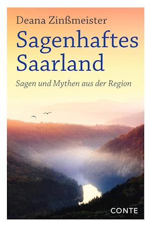 Cover for Deana Zinßmeister · Sagenhaftes Saarland (Book) (2023)