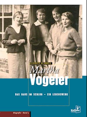 Cover for Gudrun Scabell · Martha Vogeler (Book) (2024)