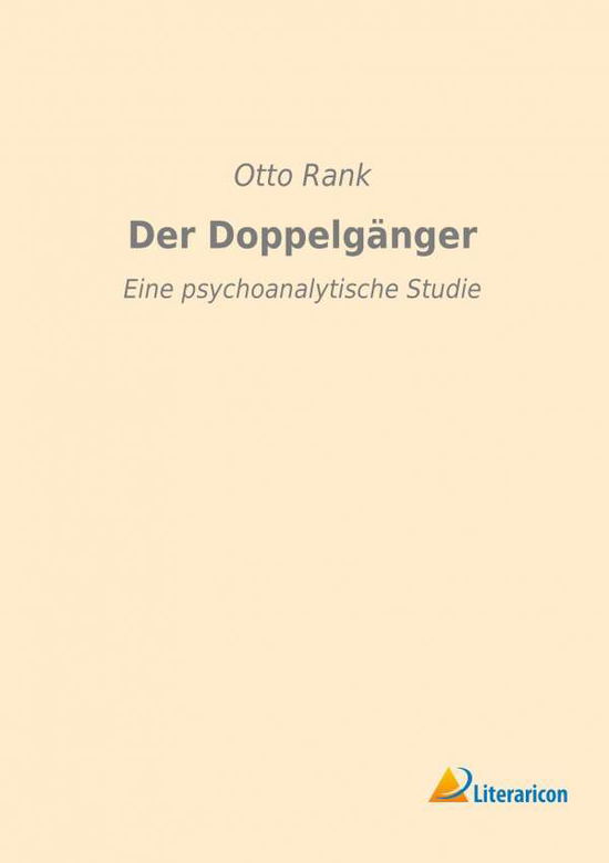 Der Doppelgänger - Rank - Books -  - 9783959133579 - 