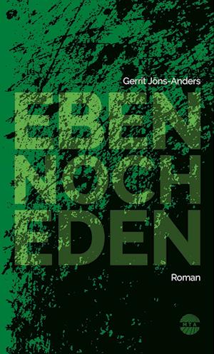 Cover for Gerrit Jöns-Anders · Eben noch Eden (Book) (2023)