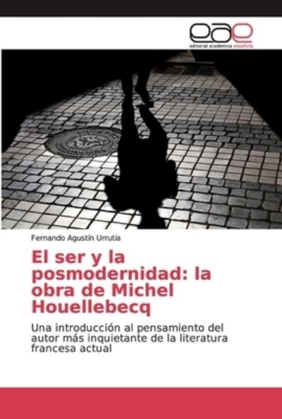 Cover for Urrutia · El ser y la posmodernidad: la o (Buch) (2019)