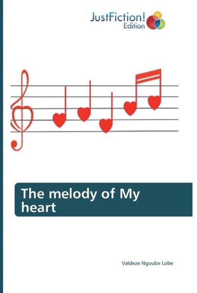 Cover for Valdeze Ngoube Lobe · The melody of My heart (Paperback Book) (2019)