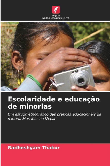Cover for Radheshyam Thakur · Escolaridade e educacao de minorias (Paperback Book) (2021)